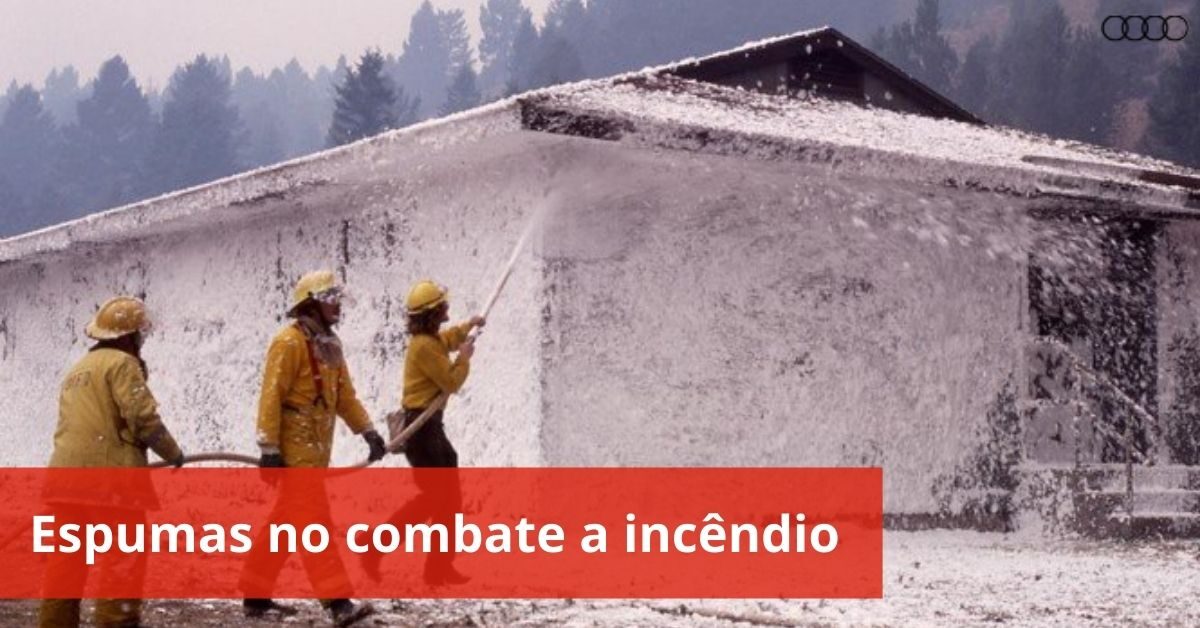 Equipamentos Hidráulicos para Incêndios – Espumas no combate a incêndio?