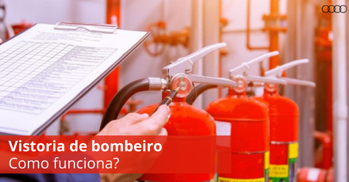 Vistoria de bombeiro – Como funciona?