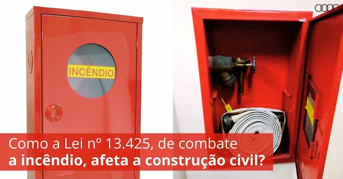 Como a Lei nº 13.425, de combate a incêndio, afeta a construção civil?