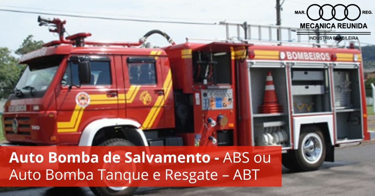 Auto Bomba de Salvamento - ABS ou Auto Bomba Tanque e Resgate – ABT