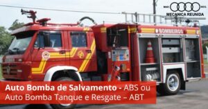 Leia mais sobre o artigo Auto Bomba de Salvamento – ABS ou Auto Bomba Tanque e Resgate – ABT