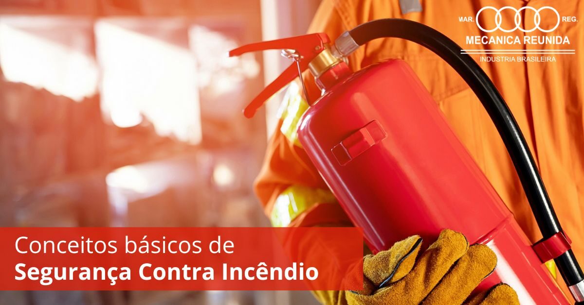 Conceitos básicos de Segurança Contra Incêndio