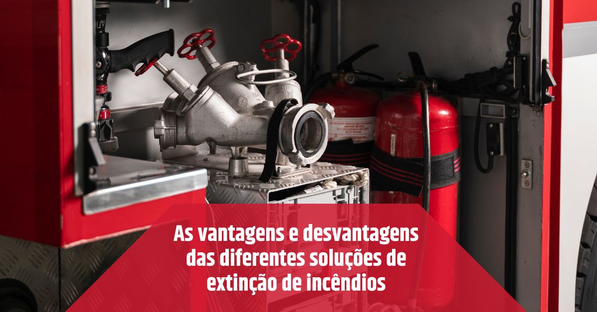 As vantagens e desvantagens das diferentes soluções de extinção de incêndios