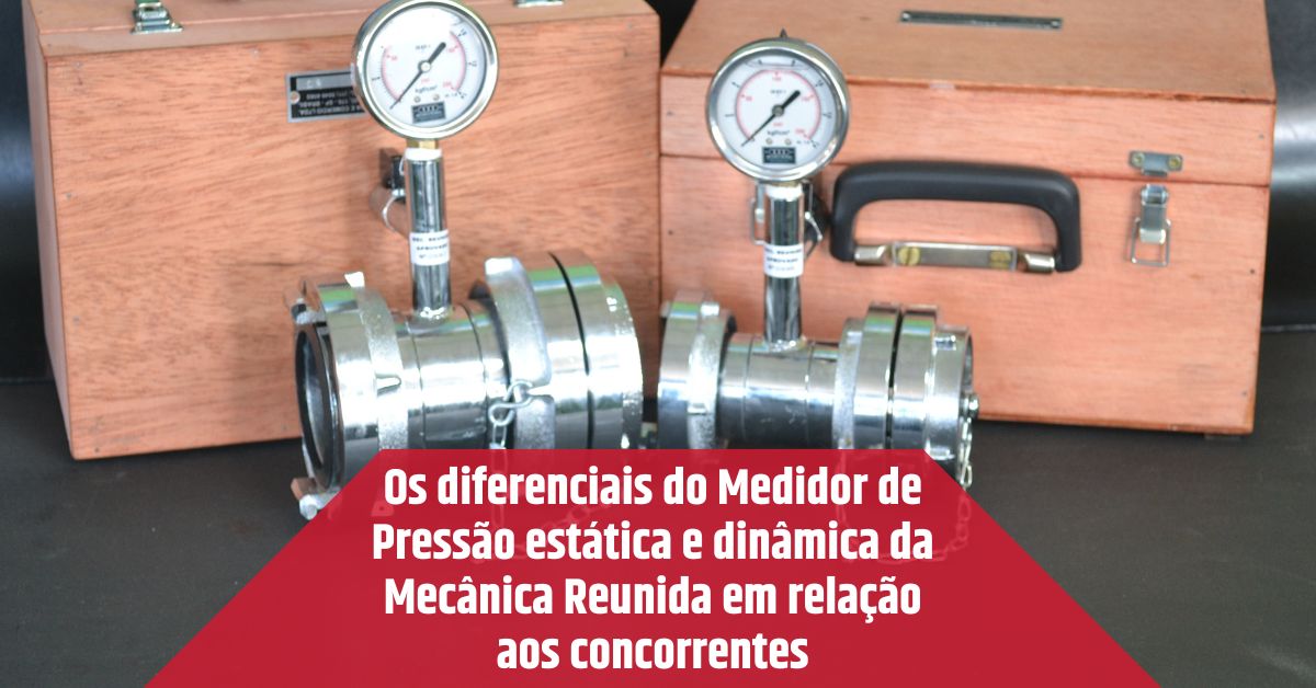 Os diferenciais do Medidor de Pressão estática e dinâmica da Mecânica Reunida em relação aos concorrentes