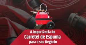Leia mais sobre o artigo A Importância do Carretel de Espuma para o seu Negócio