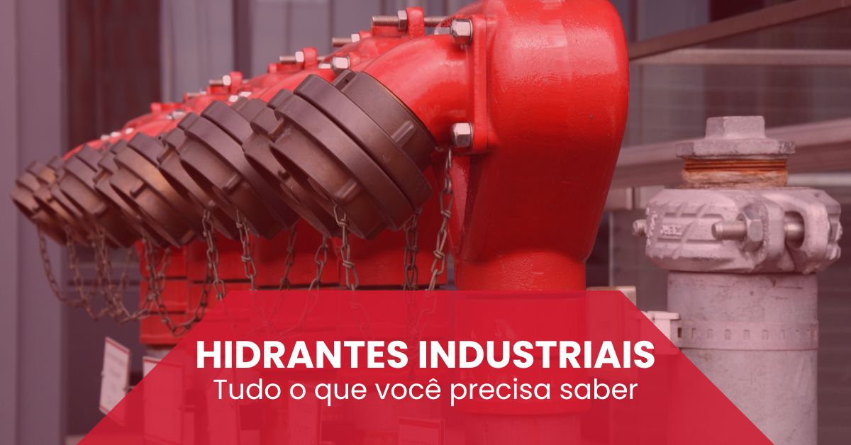 hidrantes-industriais-tudo-o-que-voce-precisa-saber_imgcapa