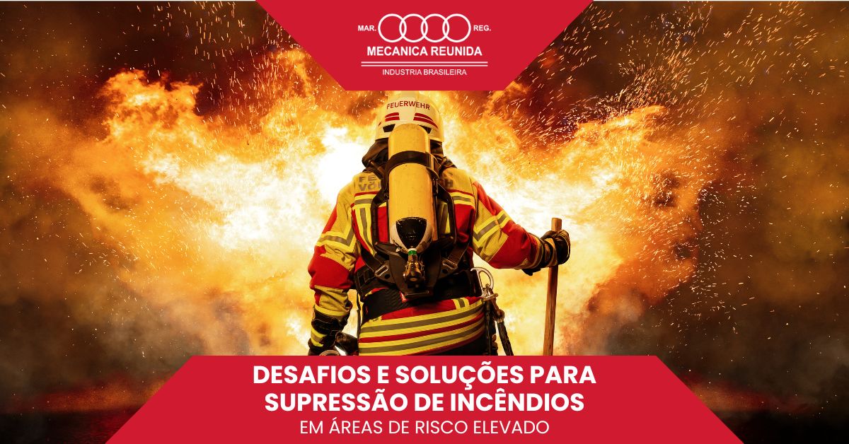Leia mais sobre o artigo Desafios e soluções para supressão de incêndios em áreas de risco elevado