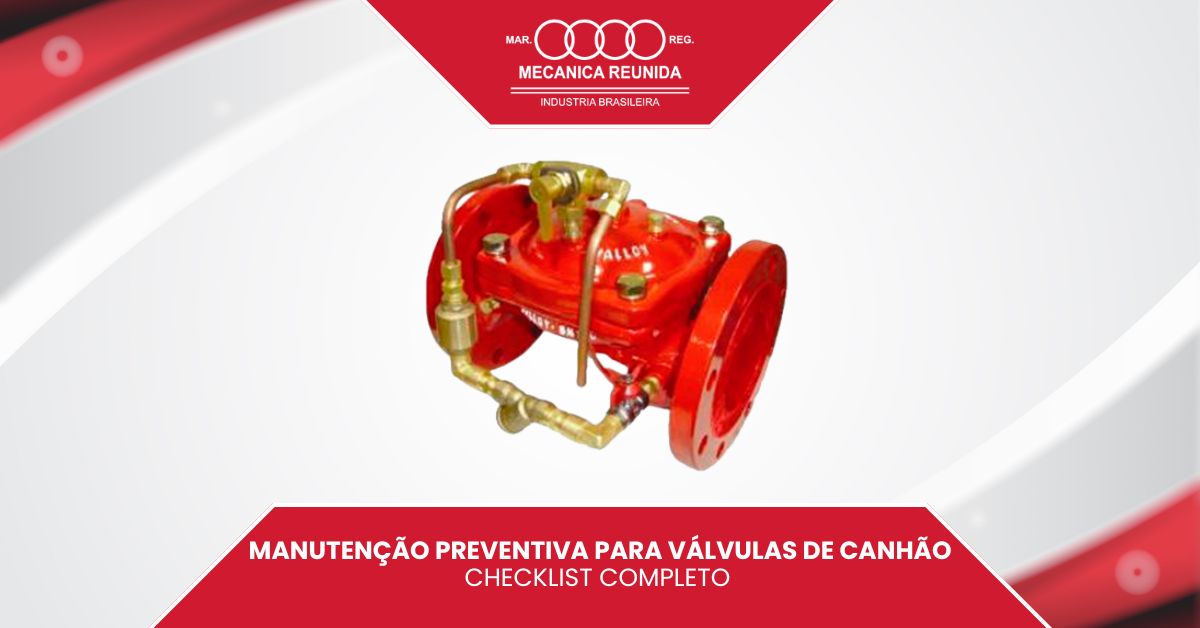 No momento, você está visualizando Manutenção preventiva para válvulas de canhão: checklist completo