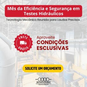 Mês da Eficiência e Segurança em Testes Hidráulicos