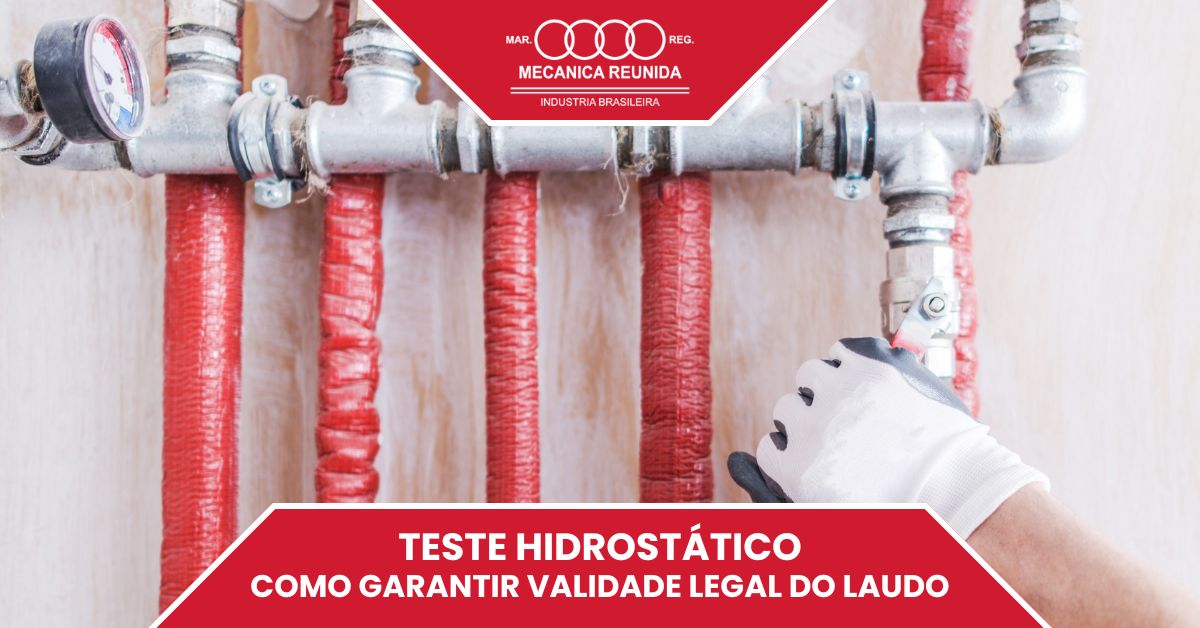 Leia mais sobre o artigo Teste Hidrostático: Como Garantir Validade Legal Do Laudo