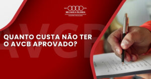 Leia mais sobre o artigo Quanto Custa NÃO Ter o AVCB Aprovado?